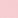 Color: 004 - Light Pink